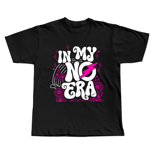 In my NO Era T-Shirt