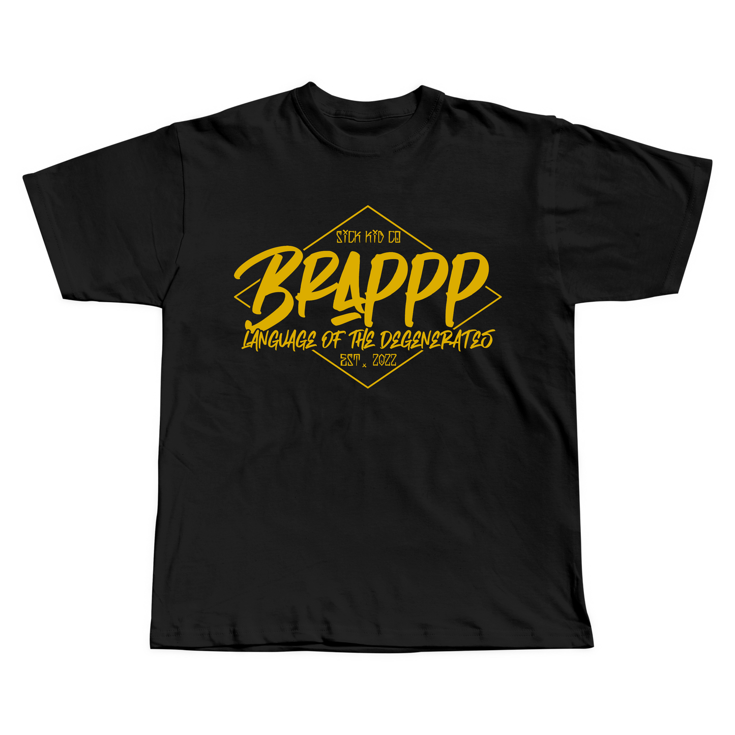 Brappp T-Shirt