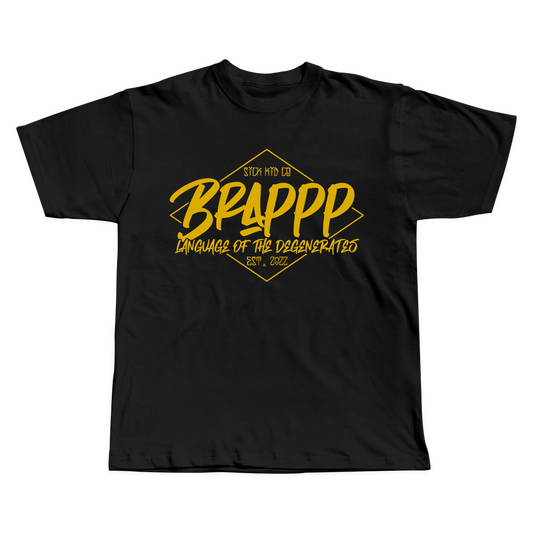 Brappp T-Shirt